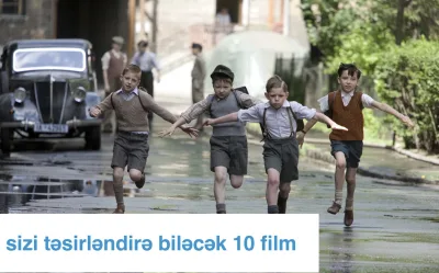 Sizi təsirləndirə biləcək 10 film