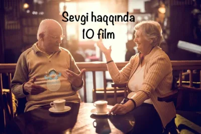 Sevgi haqqında ən yaxşı 10 film